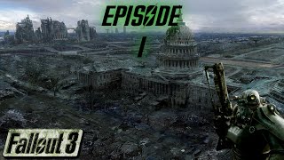 Fallout 3 - Episode 1