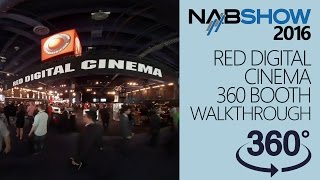 NAB 2016 | Red Digital Cinema 360° Booth Walkthrough