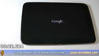 Google Nexus 10 tablet cold boot time in less than 16 seconds