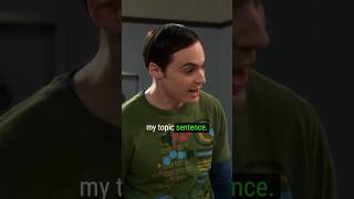 TBBT S05E08 | Sheldon - My topic sentence #shorts