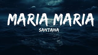 Santana - Maria Maria (Sped Up) Lyrics  | 25 Min