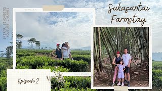 Asiknya di Sukasantai Farmstay Sukabumi Part II