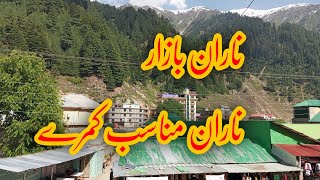 Naran bazar today and hotels rooms