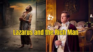 Heaven vs. Hell: The Lazarus and the Rich Man Story