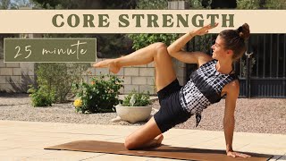 25 Min Yoga Workout For CORE STRENGTH & stability [strengthen your center + feel powerful]