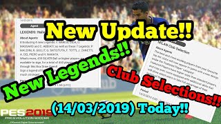 Pes 2019 Mobile News Update - NEW LEGEND PACK - CLUB SELECTIONS!! - NEW EVENTS!!