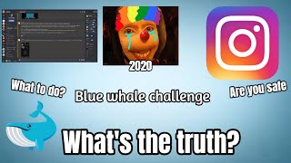 Why you shouldn't worry about the Blue Whale Challenge (EXPLAINED)