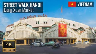 Dong Xuan market - Hanoi - Vietnam Walk TV 【4K】