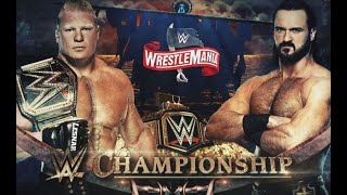 WWE 2K19 : Drew Mcintyre vs Brock Lesnar - WrestleMania 35 ( Epic match highlights )