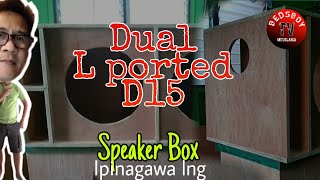 (Part 1)Dual Speaker Box||D15 Speaker Cabinet,ipinagawa lang.||DIY Speaker Box Making