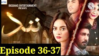 Nend drama next eposide promo 5 October 2020|| Episode 36-37