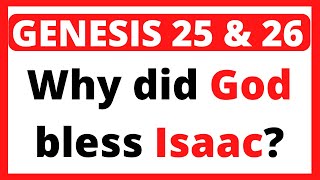 Bible Quiz 20 Questions On Genesis Chapter 25 and 26