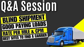 Q&A about Rate per mile, CPM and Blind Shipment