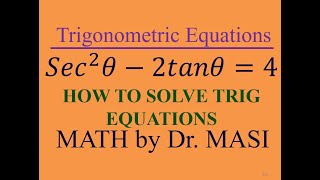 sec^2x-2tanx=4 How to Solve Trigonometric Equation