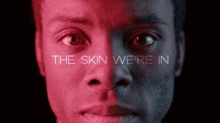 The Skin We're In (trailer)