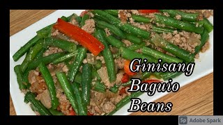 Stir fry Baguio Beans w/ Minced Pork/Ginisang Baguio Beans w/Pork giniling/ Guisadong Baguio Beans