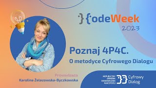 Poznaj 4P4C. O metodyce Cyfrowego Dialogu [Code Week 2023]