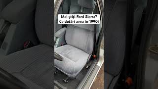 Mai știți Ford Sierra? Ce dotări avea în 1990