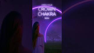 Open Your Crown Chakra #shorts #meditation #chakras