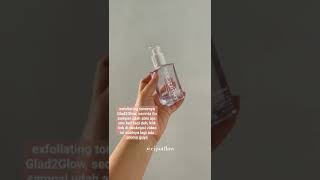 exfoliating toner Glad2Glow #racunshopee #belanjamurah #promoshopee #exfoliatingtoner #skincare #fyp