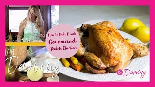 How to cook like a French Gourmand: Part 2 Poullete Chicken