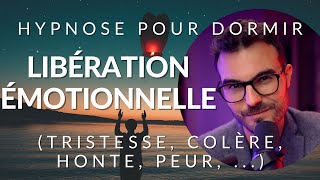 Hypnose pour DORMIR et LIBÉRER SES ÉMOTIONS