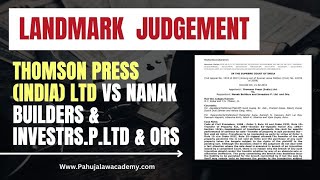 Thomson Press (India) Ltd vs Nanak Builders & Investrs.P.Ltd #supremecourt #pla #law #advocate