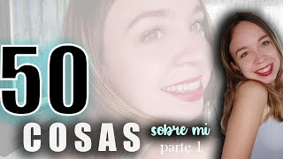 ✨50 COSAS SOBRE MI  [P1] || AngiBeland🍓