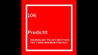 Two Think Minimum Episode 106: John Phillips and David Mason Discuss Political Prediction Markets