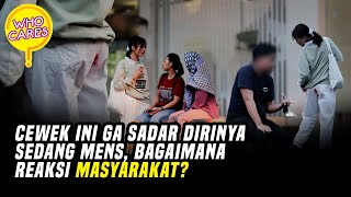 Menghormati Tubuh Wanita: Reaksi Publik Terhadap Wanita yang Sedang Menstruasi | SOCIAL EXPERIMENT