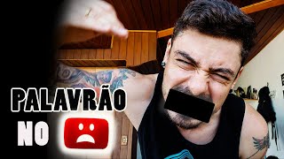 Falar palavrão no Youtube - Daily Vlog 21