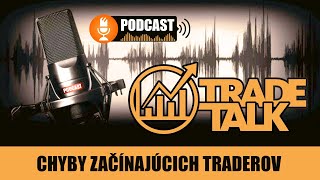 #1: Chyby začínajúcich traderov (Podcast)