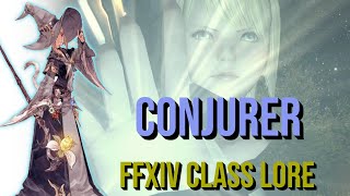 FFXIV Class Lore: The Conjurer