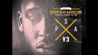 In Spite of All (produced by Derek Minor) - Derek Minor (PSA V3: Who Is Derek Minor)