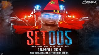 SET MIXADO 005 DA RUA DA FEIRA VS BAILE DA CHINA [ DJ JEFFINHO DA CHINA ] 2020