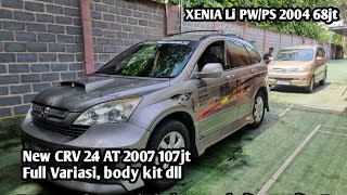 Rabu, 24 april 2024 | Review New CRV 2.4 AT 2007 Fullvar dan Daihatsu Xenia Li 2004 PW/PS.