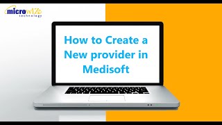 How to Create a New Provider in Medisoft - Medisoft Training