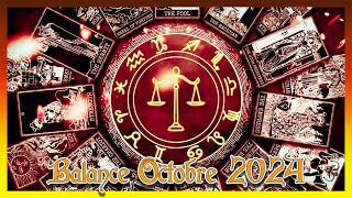 Balance Octobre 2024 l La vie met sur votre route la possibilité d'être plus heureux(se) !