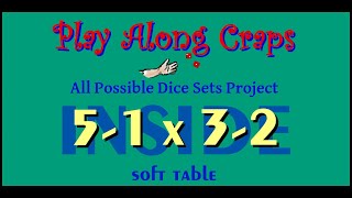 5-1x3-2 Dice Set Soft Table