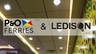 P&O Ferries & LEDISON Lighting