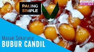 RESEP SEDERHANA, MUDAH DAN ENAK MEMBUAT CANDIL UNTUK TAKJIL DENGAN BAHAN YANG MURAH