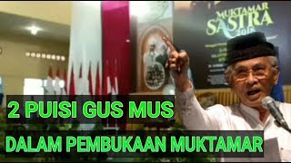 Puisi Gus Mus Dalam Pembukaan Muktamar Sastra