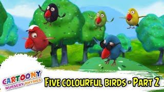 Five Colourful Birds Part 2 | Animation English Nursery Rhymes for Kids | Birds Song