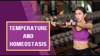 Temperature and homeostasis Grade 10 Biology Unit 3 Part 11