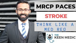 MRCP PACES || Stroke || Think Like a Medical Reg