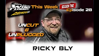 RICKY BLY UNCUT & UNPLUGGED