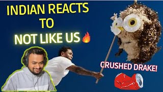 Not Like Us Reaction | Indian Reacts to Kendrick Lamar’s Powerful Track 🔥