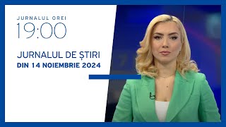 Jurnalul orei 19:00, 14.11.2024