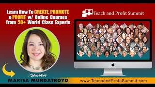 How To Create Lucrative Products, Courses and Programs Your Customers Will LOVE! - Marisa Murgatroyd