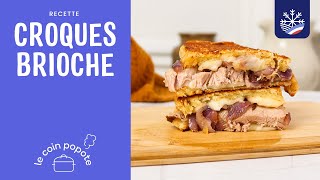 Croques brioche